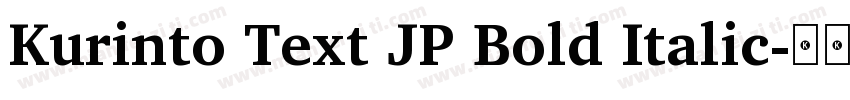 Kurinto Text JP Bold Italic字体转换